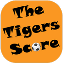 The Tigers Score APK