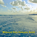 Maksud Doa Selepas Solat-APK