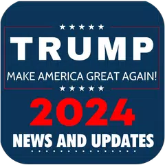 TRUMP NEWS 2024 アプリダウンロード