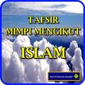 Tafsir Mimpi Mengikut Islam