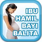 PANDUAN IBU HAMIL BAYI BALITA icône