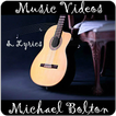 Michael Bolton Videos & Lyrics