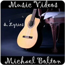 Michael Bolton Videos & Lyrics APK