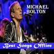 Best Of Michael Bolton (OFFLINE)