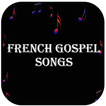 French Gospel songs