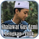 Sholawat Gus Azmi MP3 APK