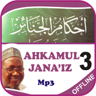 Ahkamul Jana'iz Part 3-Sheikh  icône
