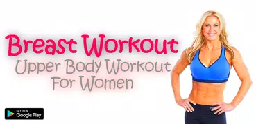 Breast Workout - Firm, Tone an