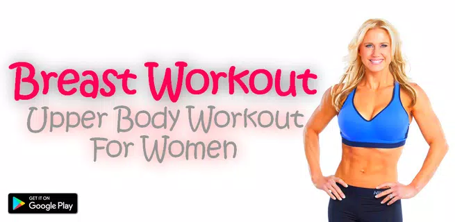 Breast Workout - Firm, Tone an
