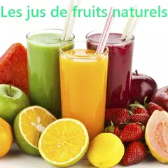 Les jus de fruits naturels APK download