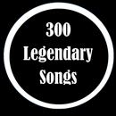 300 Legendary Songs APK