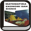 Buku Matematika Ekonomi Dan Bisnis
