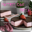 Postres con Fresas