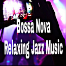 Bossa Nova & Relaxing Jazz Mus APK