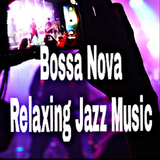 Bossa Nova & Relaxing Jazz icono