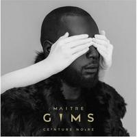 Maître Gims – Ceinture noire Album 2018 Cartaz