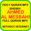 Ahmed Al Mesbahi Quran Offline mp3