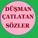 Düşman Çatlatan Sözler aplikacja