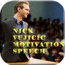 Nick Vijicic Motivation Speech APK