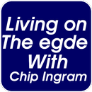Living on the edge with Chip Ingram APK