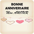 BONNE ANNIVERSAIRE MON AMOUR