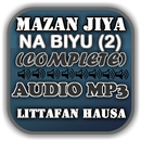 Mazan Jiya Na Biyu (2) - Audio APK