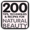 ”Natural Beauty - 200 Tips, Tec