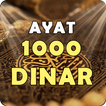 Ayat 1000 Dinar Terbukti Dahsyat