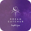 Dreamcatcher Lyrics (Offline)