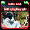 Bilal Ibn Rabah Biography