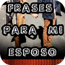 Frases para mi Esposo APK