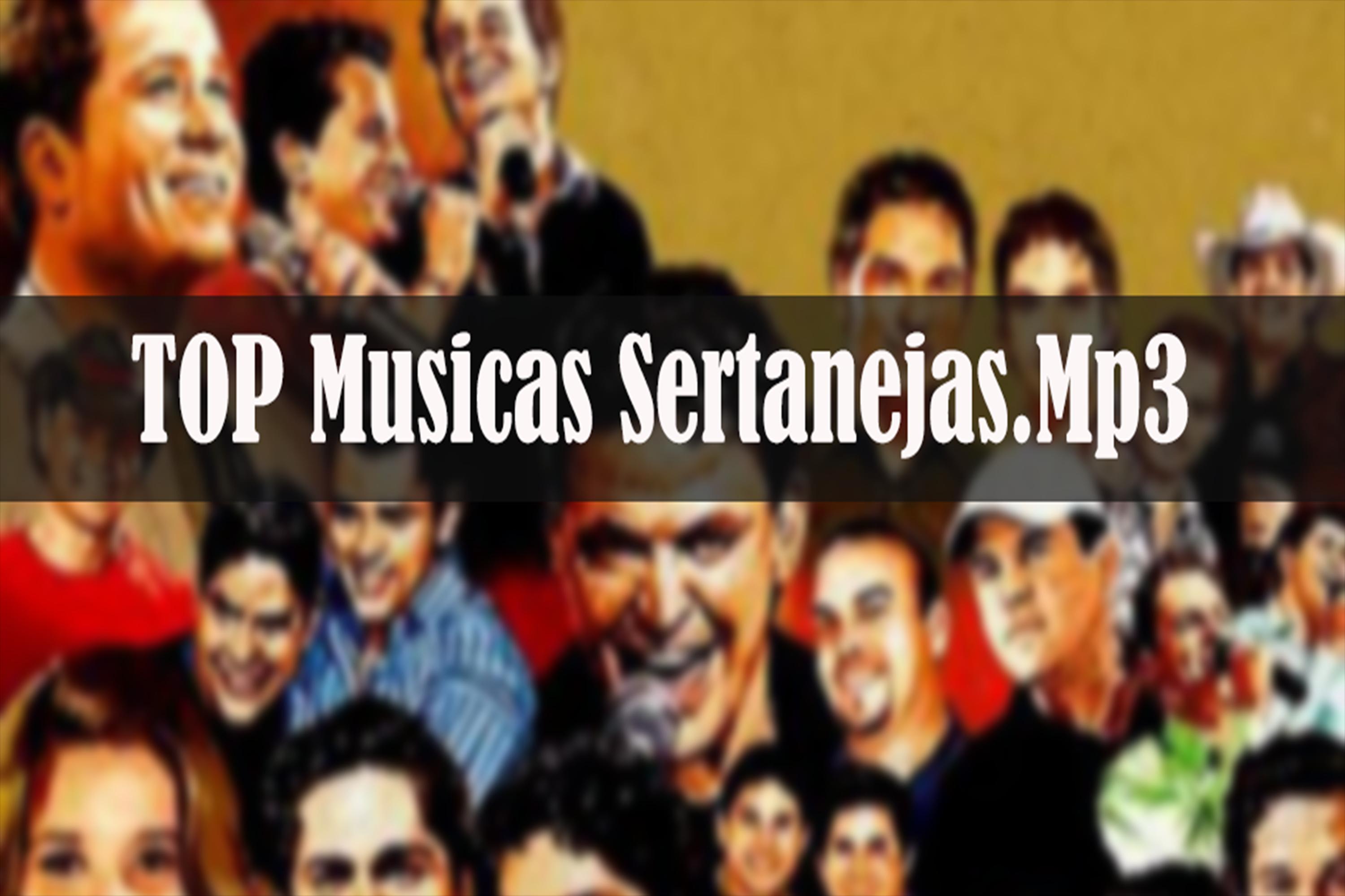 TOP Musicas Sertanejo.Mp3 for Android - APK Download