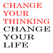 Change Your Thought, Change Your Life