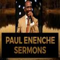 Pastor Paul Enenche Sermons