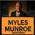Dr. Myles Munroe Teachings and Sermons