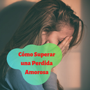 Cómo Superar una Perdida Amorosa APK