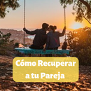 Cómo Recuperar a tu Pareja APK