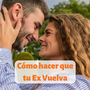 Cómo hacer que tu Ex vuelva APK