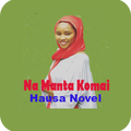 Na Manta Komai - Hausa Novel