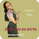 Zuma Sai Da Wuta - Hausa Novel APK