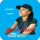 Mijin Beauty - Hausa Novel APK