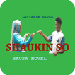 Shaukin So - Hausa Novel