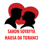 Sakon Soyayya Hausa Da Turanci icône