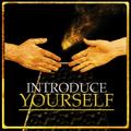 ”Introduce Yourself