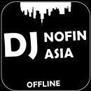 Lagu DJ Nofin Asia Terbaru dan Terbaik 2019 APK