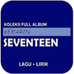 SEVENTEEN KEMARIN FULL ALBUM + LIRIK