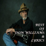BEST OF DON WILLIAMS & LYRICS