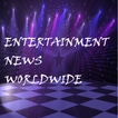 Entertainment News Worldwide