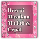 Resepi Masakan Mudah Dan Cepat APK