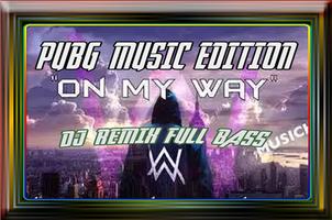 DJ ON MY WAY ALAN WalkeR Remix Affiche